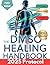 The DMSO Healing Handbook: ...