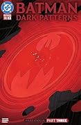 Batman: Dark Patterns (2024-) #9