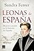 Leonas de España: Mujeres y...