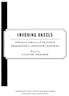 Invoking Angels: ...