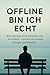 Offline bin ich echt by B O