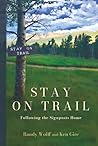 Stay on Trail: Fo...