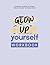 Glow Up Yourself Workbook