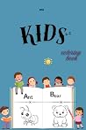NOVA : kids entertaining animal coloring book with alphabetic order: A-Z with 3 examples in one word