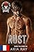 Rust (Dark Slayers MC – Tome 14) – Édition française: Romance de motards (Dark Slayers MC - Édition française) (French Edition)