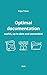 Optimal documentation: useful, up to date and convenient