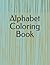 Alphabet Coloring Book