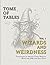 Tome of Tables: Wizards and Weirdness (Volume 1): A System-Neutral Collection of d20 and d100 Tables for Wizard-Themed RPGs (GM’s Tome of Tables Series)