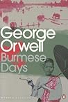 Burmese Days by George Orwell