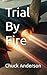 Trial By Fire
