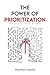 The Power of Prioritization - Your Guide to a 20-Hour Work Week