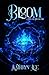 Bloom: A battle for Scotlan...
