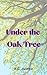 Under the Oak Tree: m/m