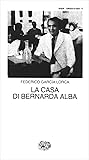 La casa di Bernarda Alba by Federico García Lorca