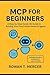MCP for Beginners: A Step-b...