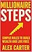 Millionaire Steps: The 7 Si...