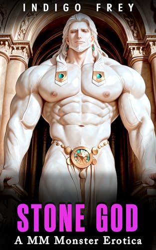Stone God: MM Monster Erotica Gay Short Story (Monster Lovers)
