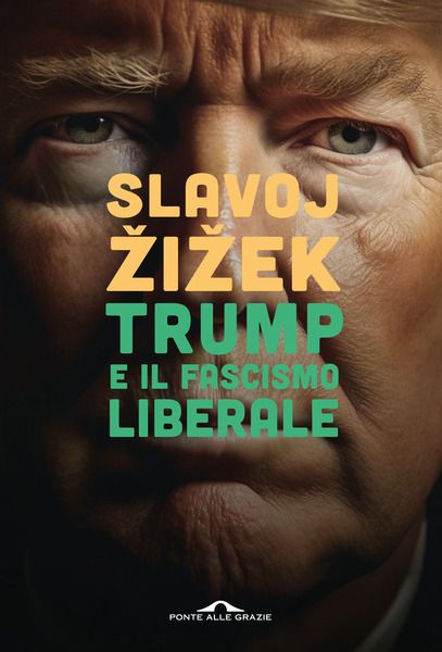 Trump e il fascismo liberale (Paperback)