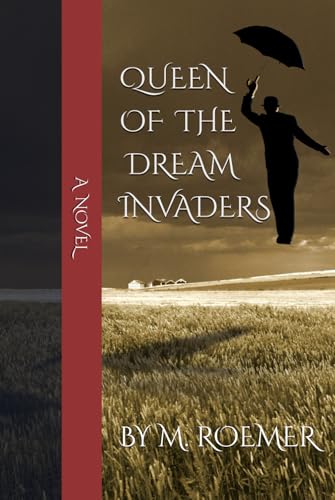 Queen of the Dream Invaders (Hardcover)