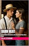 Barn Heat by Isla Storme