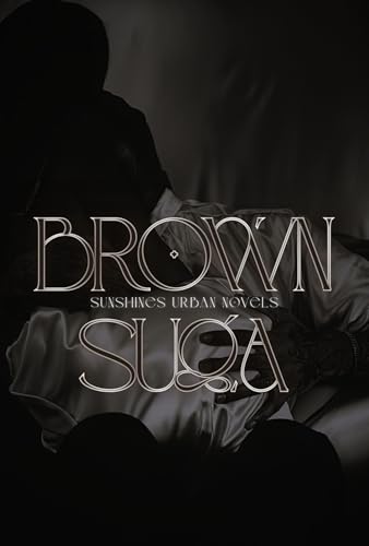 Brown Suga (Kindle Edition)