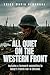 ALL QUIET ON THE WESTERN FRONT by Erich Maria Remarque