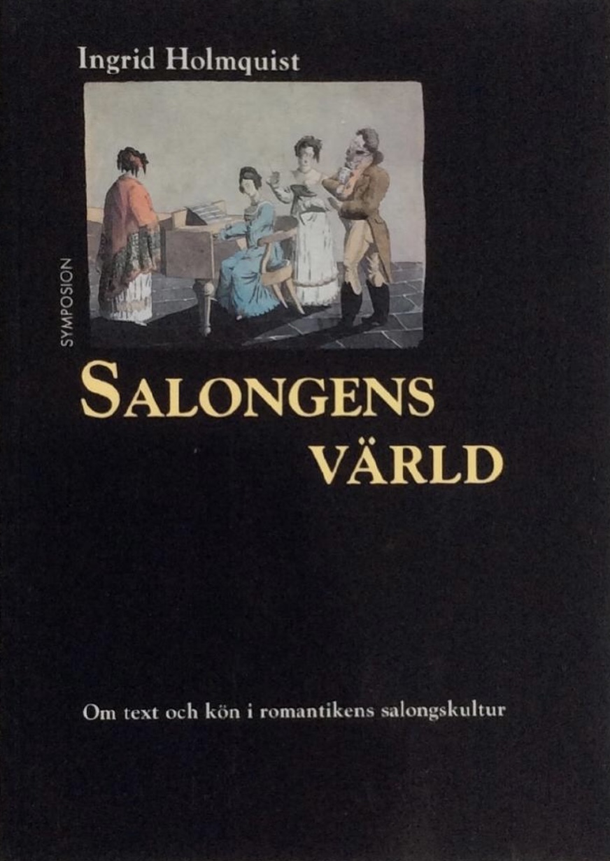 Salongens värld: Om text och kön i romantikens salongskultur (saddle_stitch)