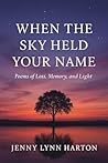 When the Sky Held...
