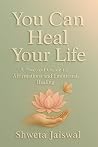 You Can Heal Your...