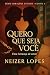 Quero que seja Você by Neizer Lopes