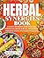 HERBAL SYNERGIES BOOK: An Ancient and Holistic Guide to Natural Remedies for Chronic Ailments – The Complete Amish Home Apothecary for Lifelong Healing
