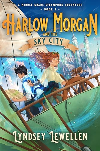 Harlow Morgan and the Sky City (Harlow Morgan, #1)