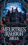 Meurtres à Raleigh Hills by Ophélie Leroux