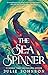 The Sea Spinner (Reign of Remnants, #2)