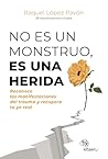 No es un monstruo...