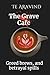 The Grave Cafe: Greed Brews...
