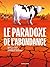 Le Paradoxe de l'Abondance (French Edition)