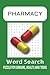 Pharmacy Word Search Puzzle Book by CK Puzzle Books