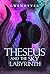 Theseus and the Sky Labyrinth