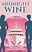 Midnight Wine by Lise Gold