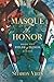 Masque of Honor: Book One i...