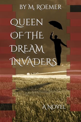 Queen of the Dream Invaders (Paperback)