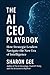The AI CEO Playbook: How St...