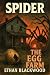 SPIDER - The Egg Farm by Ethan Blackwood SPIDER - The Egg Farm by Ethan Blackwood