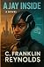Ajay Inside by C. Franklin Reynolds