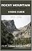 ROCKY MOUNTAIN NATIONAL PARK HIKING GUIDE 2025 - 2026 by ETHAN ASHFORD