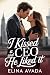 I Kissed A Ceo And He Liked...