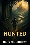 Hunted: Epic fantasy of flight, betrayal, and the judgment of a goddess