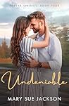 Undeniable (Poplar Springs, #4)