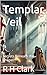 Templar Veil by R H Clark